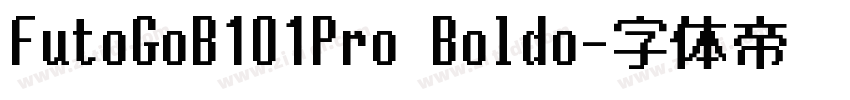 FutoGoB101Pro Boldo字体转换